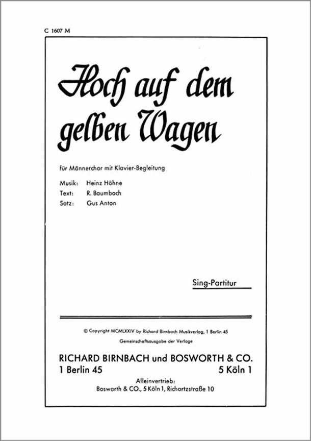 Hoch auf dem gelben Wagen